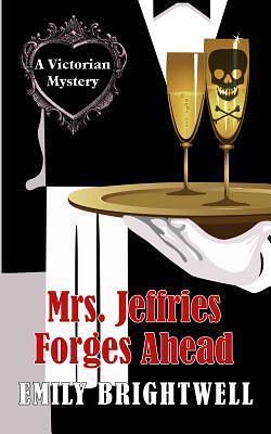 Mrs Jeffries Forges Ahead by Emily Brightwell, Emily Brightwell