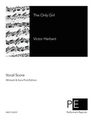 The Only Girl by Victor Herbert