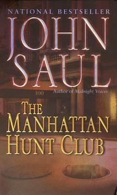 The Manhattan Hunt Club by John Saul