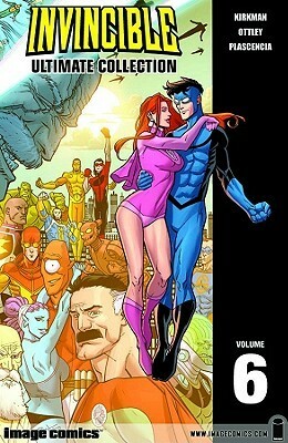 Invincible: Ultimate Collection, Vol. 6 by Robert Kirkman