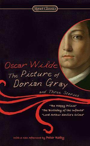 The Picture of Dorian Gray and Three Stories by Oscar Wilde