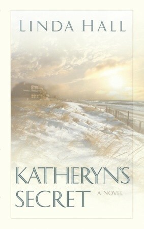 Katheryn's Secret by Linda Hall