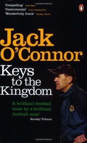 Keys to the Kingdom by Jack O'Connor