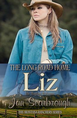 Liz: The Montana McKennas by Jan Scarbrough