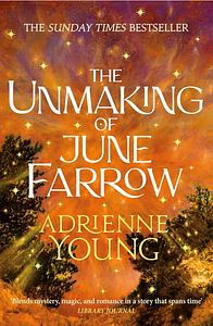 The Unmaking of June Farrow by Adrienne Young