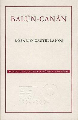 Balun-Canan by Rosario Castellanos