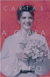Cartas a Clara by Juan Rulfo