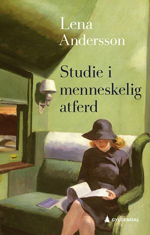 Studie i menneskelig atferd by Lena Andersson