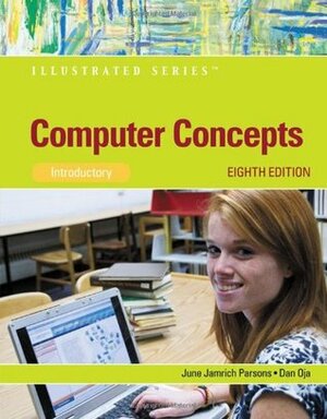 Computer Concepts: Introductory by Dan Oja, June Jamrich Parsons