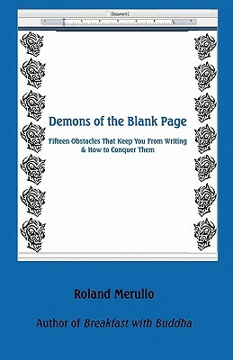 Demons of the Blank Page by Roland Merullo