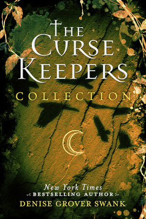 The Curse Keepers Collection by Denise Grover Swank