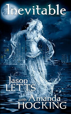 Inevitable by Jason Letts