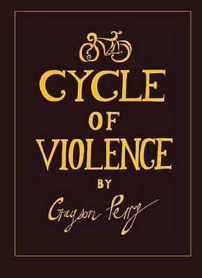 Cycle of Violence by Grayson Perry, Grayson Perry