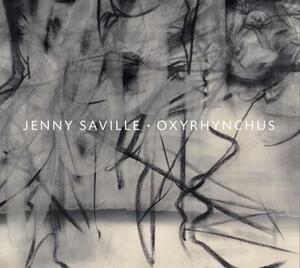 Jenny Saville: Oxyrhynchus by John Elderfield