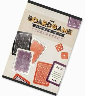 The Boardgame Remix Kit by James Wallis, Kevan Davis, Holly Gramazio