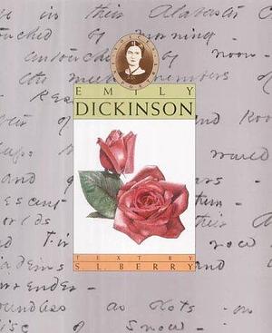 Emily Dickinson: Voices in Poetry by S.L. Berry, S.L. Berry