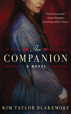 The Companion by Kim Taylor Blakemore