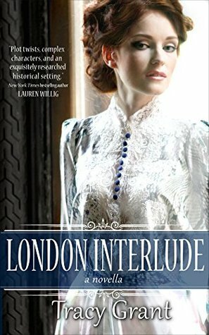 London Interlude by Tracy Grant