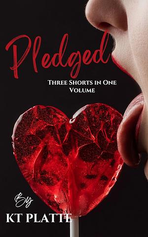 Pledged by KT Platte