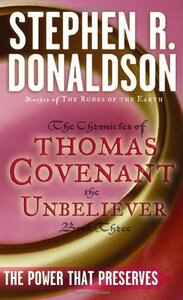 The Power That Preserves by Stephen R. Donaldson