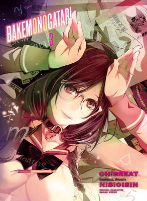 BAKEMONOGATARI (manga), Volume 3 by Oh! Great, NISIOISIN