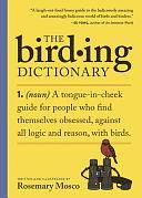 The Birding Dictionary by Rosemary Mosco