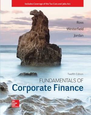 Loose Leaf for Fundamentals of Corporate Finance by Stephen A. Ross, Bradford D. Jordan, Randolph W. Westerfield