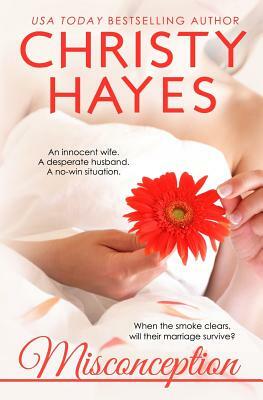 Misconception by Christy Hayes