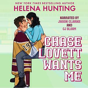 Chase Lovett Wants Me by Helena Hunting