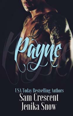 Payne by Sam Crescent, Jenika Snow