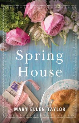 Spring House by Mary Ellen Taylor