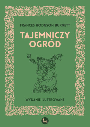 Tajemniczy ogrod by Frances Hodgson Burnett