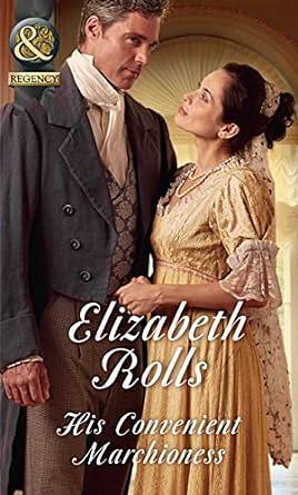 His Convenient Marchioness by Elizabeth Rolls