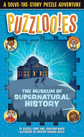 The Museum of Supernatural History by Russell Ginns, Jonathan Maier