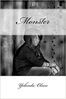 Monster by Yolanda Olson