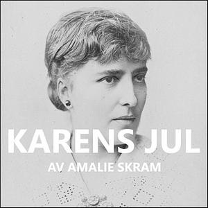 Karens jul by Amalie Skram