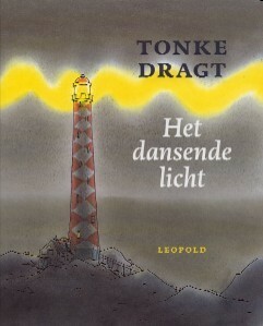 Het dansende licht by Tonke Dragt