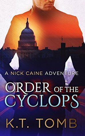 Order of the Cyclops by K.T. Tomb