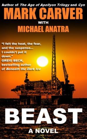 Beast by Mark Carver, Michael Anatra