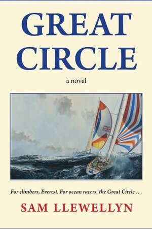 Great Circle by Sam Llewellyn