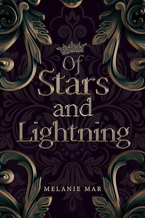 Of Stars and Lightning by Melanie Mar