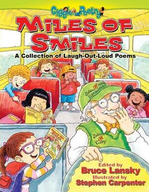 Miles of Smiles: Kids Pick the Funniest Poems: Book #3 by Bruce Lansky