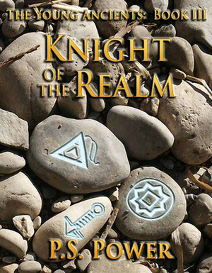 Knight of the Realm by P.S. Power