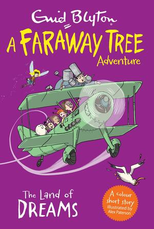The Land of Dreams: A Faraway Tree Adventure by Enid Blyton