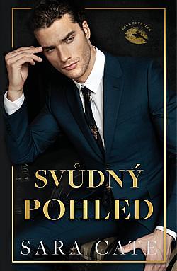Svůdný pohled by Sara Cate