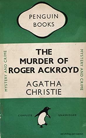 The Murder of Roger Akroyd by Agatha Christie