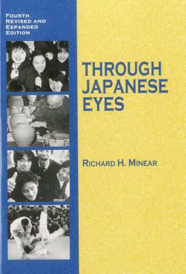 Through Japanese Eyes PB by Richard H. Minear