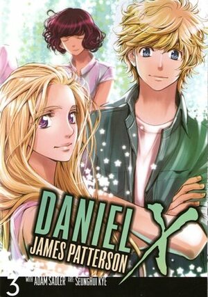 Daniel X: The Manga, Vol. 3 by Adam Sadler, Seung-Hui Kye, James Patterson