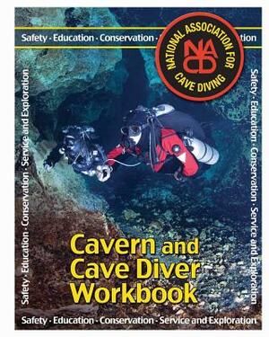 Cavern and Cave Diver Workbook by Rob Neto, Larry Green, Jeff Bauer