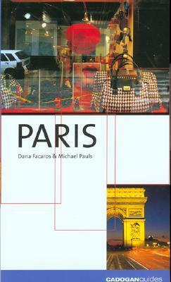 Paris by Dana Facaros, Michael Pauls